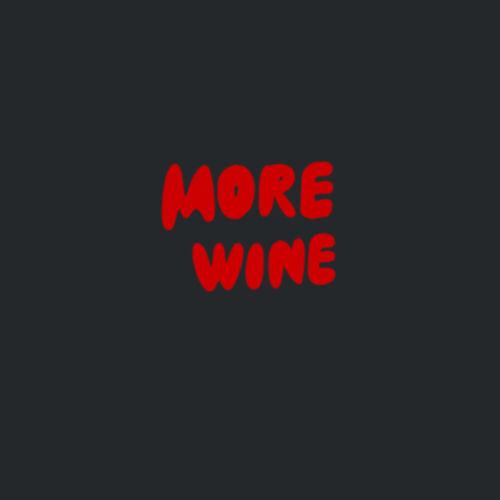 More Wine Graphic T-Shirt - Heavy Cotton™ youth t-shirt Design
